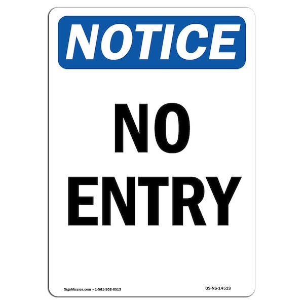 Safety Sign, OSHA Notice, 5" Height, No Entry Sign, Portrait, 10PK